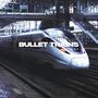 Bullet Trains (feat. Hahlweg)