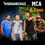 A Febre (feat. MCA)