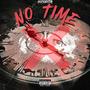 No Time (Explicit)