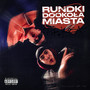 Rundki Dookoła Miasta (Explicit)