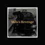 Milo's Revenge (Explicit)