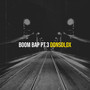 Boom Bap Pt.3 (Explicit)