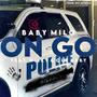 On Go (feat. ilywilky & QueBaby) [Explicit]