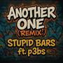 Another One Remx (feat. P3bs) [Explicit]