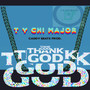 Thank God (Explicit)