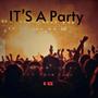 It's A Party (feat. Chadzilla) [Explicit]