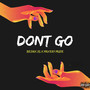 Don’t Go