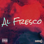 Al Fresco (Explicit)