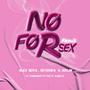 No forsex (feat. Deyehira & Jisujm) [Yvngleiito, Tks & Albelys Remix] [Explicit]