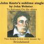 John Keats's Sublime Single