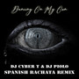 Dancing on My Own (Spanish Bachata Remix)