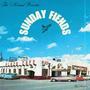 Sunday Fiends (Explicit)