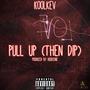 Pull Up (Then Dip) [Explicit]