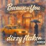 Because of you (Explicit)