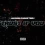 Trust N' You (Explicit)