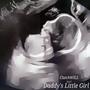 Daddys Little Girl (Explicit)