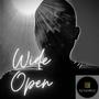 Wide Open (Explicit)