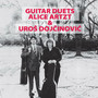 Guitar Duets Alice Artzt & Uroš Dojčinović