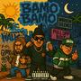 BAMO BAMO (feat. Gymbo909 & Halk) [Explicit]