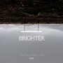 Brighter