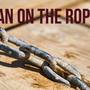 Man On The Ropes