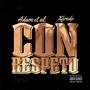 Con Respeto (Explicit)