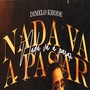 Nada Va A Pasar (2024 Remastered Version)