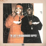 I'm Just a Neighborhood Rapper (Explicit)