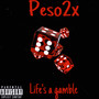 Life’s A Gamble (Explicit)