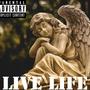 Live Life (Explicit)