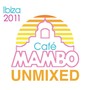 Cafe Mambo Ibiza 2011 UNMIXED(Deluxe Edition)