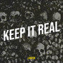 Keep It Real (Explicit)