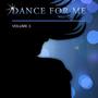 Dance for Me, Vol. 3