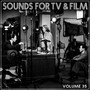 Sounds for TV & Film, Volume 35