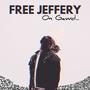 Free Jeffery (feat. MoThrax & Floyd Wolf) [Explicit]