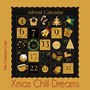 Advent Calendar, Xmas Chill Dreams (Best of Xmas Chill Lounge 1-4)