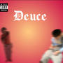 Deuce (feat. KxllaNxlla) [Explicit]