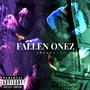 Fallen Onez (Explicit)