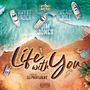 Life With You (Explicit)