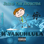 K'yakuhlula (Explicit)