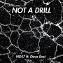 Not A Drill (Explicit)