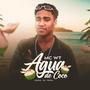 Água De Coco (Explicit)