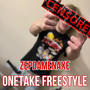 Onetake freestyle (Explicit)