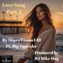 Love Song Pt. 2 (feat. Big Squeaks) [Explicit]