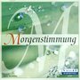 Morgenstimmung - Morning Mood