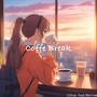 Coffe Break feat. めろう