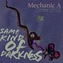 Same Kind Of Darkness (feat. Drew Nold)