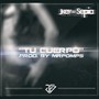 Tu Cuerpo (Explicit)