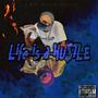 Life is a Hu$tle (Explicit)