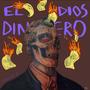 El dios dinero (Explicit)